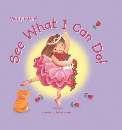 See What I Can Do!: (Watch This!)