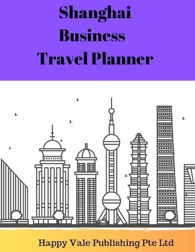 Shanghai Business Travel Planner
