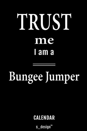 Calendar for Bungee Jumpers / Bungee Jumper