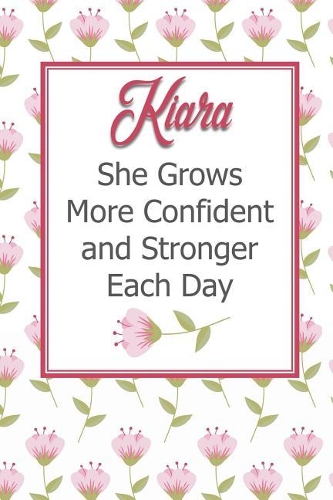 Kiara She Grows More Confident and Stronger Each Day