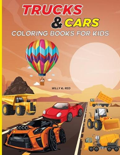 Cars and Trucks Coloring Book for Kids
