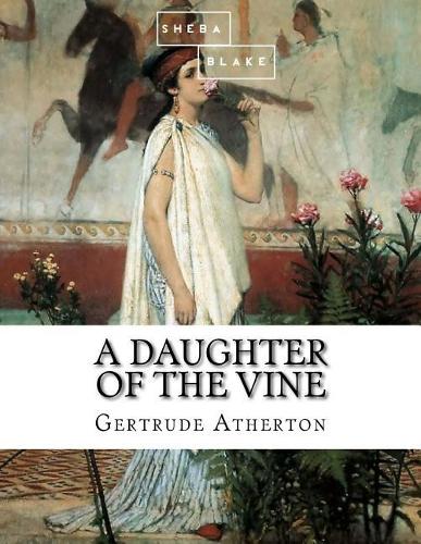 A Daughter of the Vine