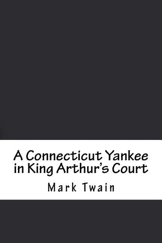 A Connecticut Yankee in King Arthur's Court