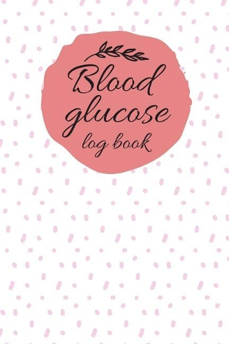 Blood Glucose Log Book