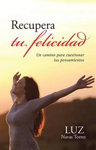 Recupera Tu Felicidad