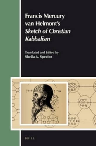 Francis Mercury van Helmont's Sketch of Christian Kabbalism
