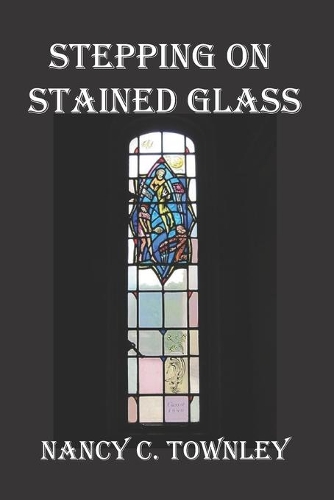 Stepping on Stained Glass