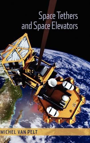 Space Tethers and Space Elevators
