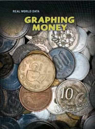 Graphing Money: (Real World Data)