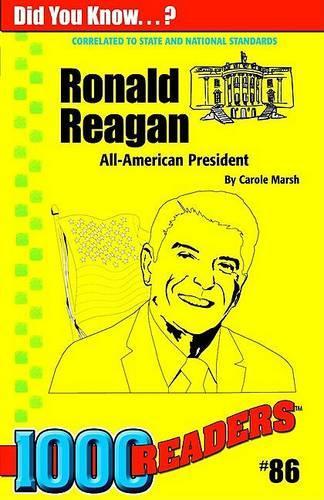 Ronald Reagan: All-American President