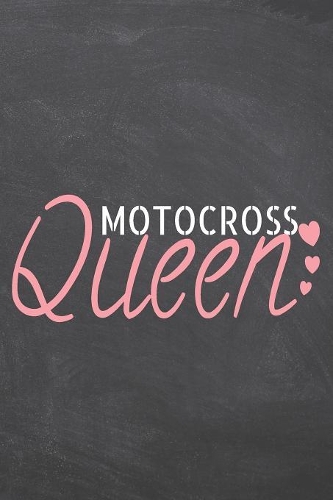 Motocross Queen: Motocross Notebook, Planner or Journal - Size 6 x 9 - 110 Dot Grid Pages - Office Equipment, Supplies -Funny Motocross Gift Idea for Christmas or Bi