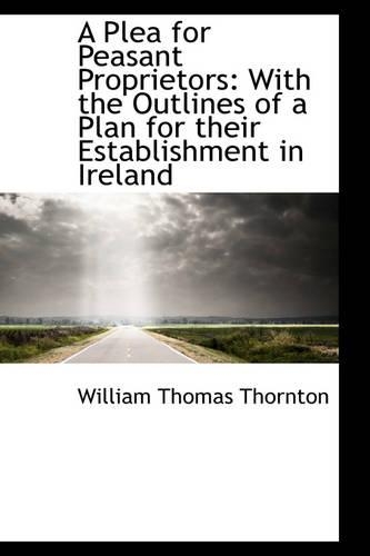 A Plea for Peasant Proprietors