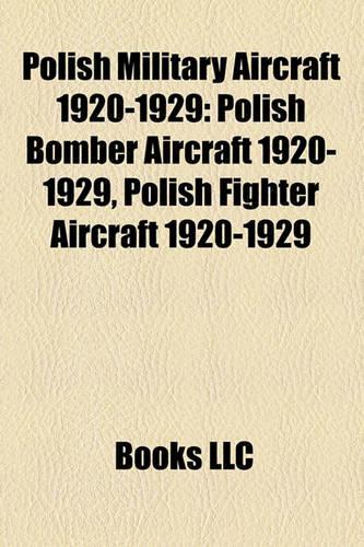 Polish Military Aircraft 1920-1929
