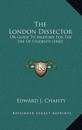 The London Dissector
