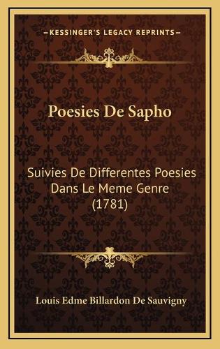 Poesies De Sapho: Suivies De Differentes Poesies Dans Le Meme Genre (1781)
