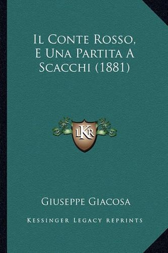 Il Conte Rosso, E Una Partita A Scacchi (1881)
