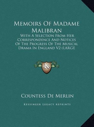 Memoirs of Madame Malibran