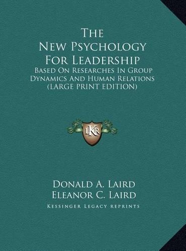The New Psychology for Leadership