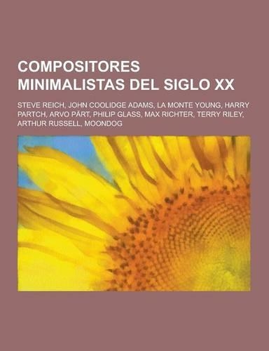 Compositores Minimalistas del Siglo XX
