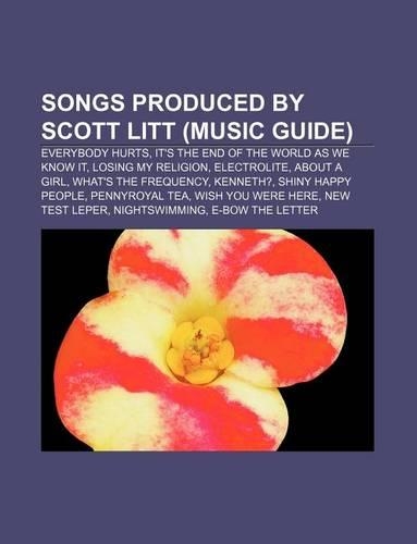 Songs Produced by Scott Litt (Music Guide)