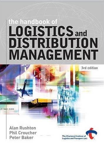 The Handbook of Logistics and Distribution Management
