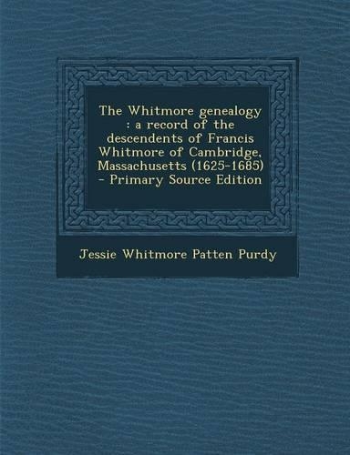 The Whitmore Genealogy