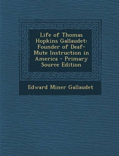 Life of Thomas Hopkins Gallaudet