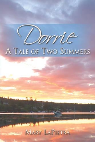 Dorrie: A Tale of Two Summers(English)