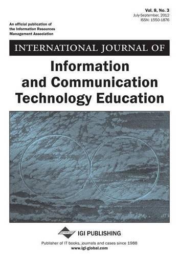 International Journal of Information and Communication Technology Education, Vol 8 ISS 3