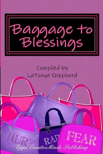 Baggage to Blessings: (English)