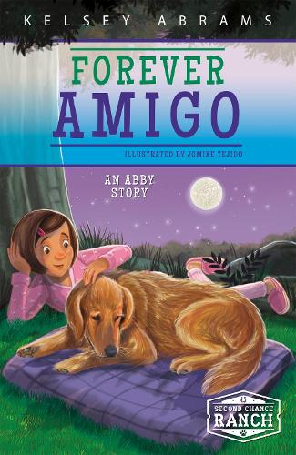 Forever Amigo: An Abby Story(Second Chance Ranch Set 2)