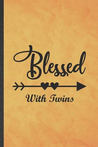 Blessed with Twins