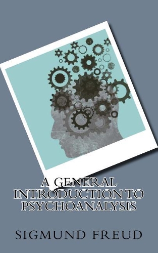 A General Introduction to Psychoanalysis