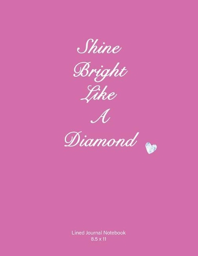 Shine Bright Like a Diamond