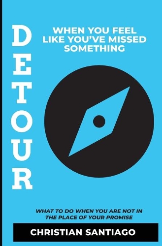 Detour: When You Feel Like You've Missed Something