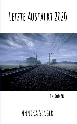 Letzte Ausfahrt 2020