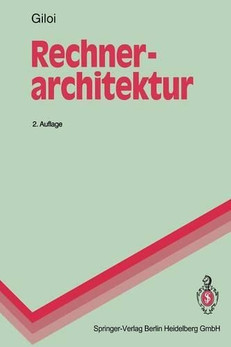 Rechnerarchitektur: (Springer-Lehrbuch)
