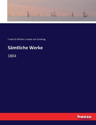 Sämtliche Werke: 1804