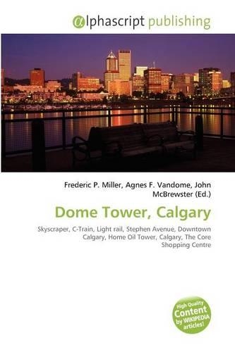 Dome Tower, Calgary