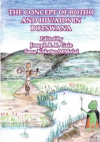 Concept of Botho and HIV/AIDS in Botswana: (English)