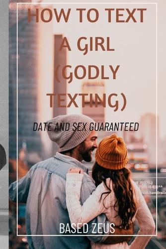 How to Text a Girl (Godly Texting)