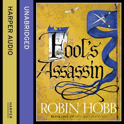 Fool’s Assassin - Part One: (1 Fitz and the Fool)