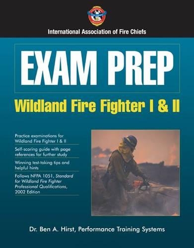 Exam Prep: Wildland Fire Fighter I  &  II