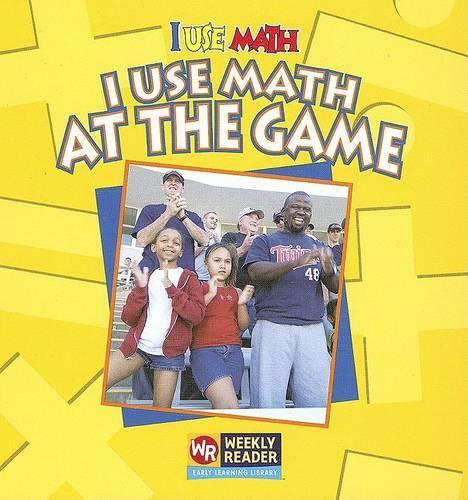 I Use Math at the Game