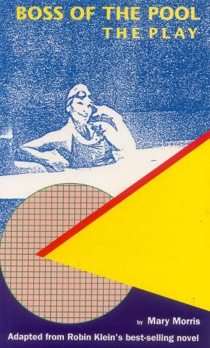 Boss of the Pool: the play: the play
