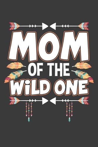 Mom Of The Wild One