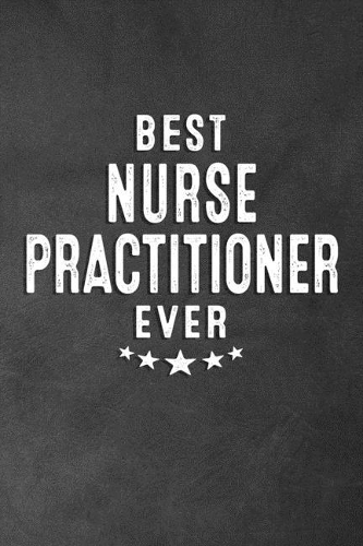 Best Nurse Practitioner Ever