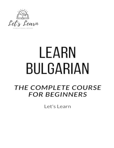 Let's Learn learn Bulgarian: (56 Let's Learn)