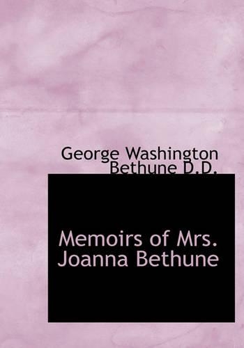 Memoirs of Mrs. Joanna Bethune: (English)