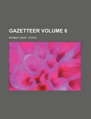 Gazetteer Volume 6: (English)